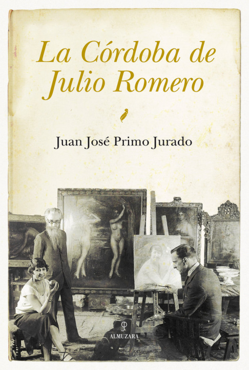 Kniha La Córdoba de Julio Romero de Torres Juan José Primo Jurado