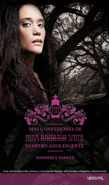 Kniha Más confesiones de Mina Hamilton Smith (vampiro adolescente) kimberly Pauley