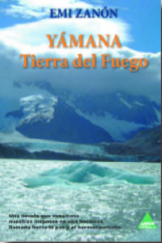 Kniha Yamana, tierra del fuego EMI ZANON