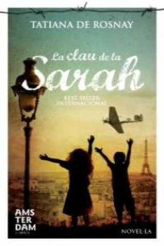 Kniha La clau de la Sarah Tatiana de Rosnay