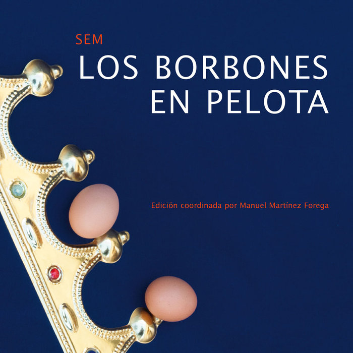 Carte Los borbones en pelota Ángel . . . [et al. ] Guinda