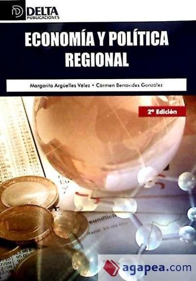 Книга Economía y política regional Margarita Argüelles Vélez