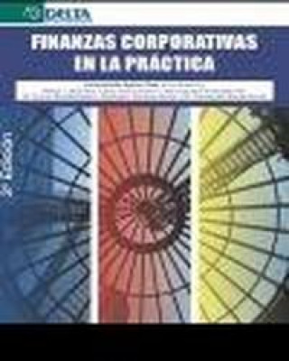 Книга Finanzas corporativas en la práctica Inmaculada . . . [et al. ] Aguiar Díaz