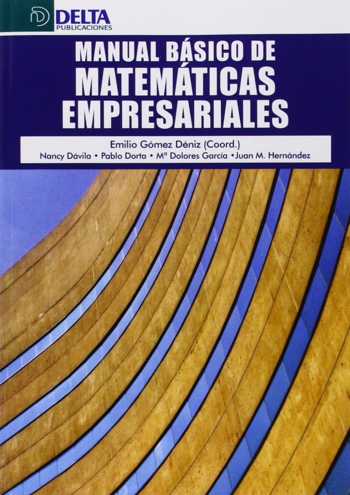 Libro Manual básico de matemáticas empresariales Emilio Gómez Déniz