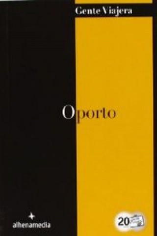 Carte OPORTO/GENTE VIAJERA MANUEL JORGE MARMELO