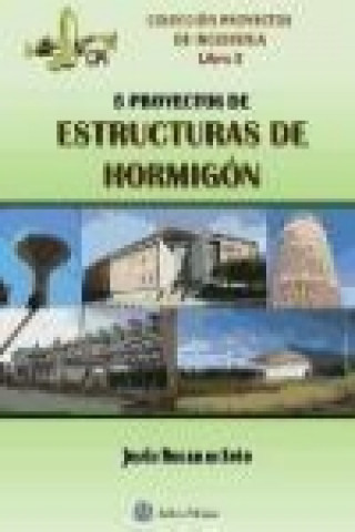 Книга Cinco proyectos de estructuras de hormigón Jesús Rosanes Soto