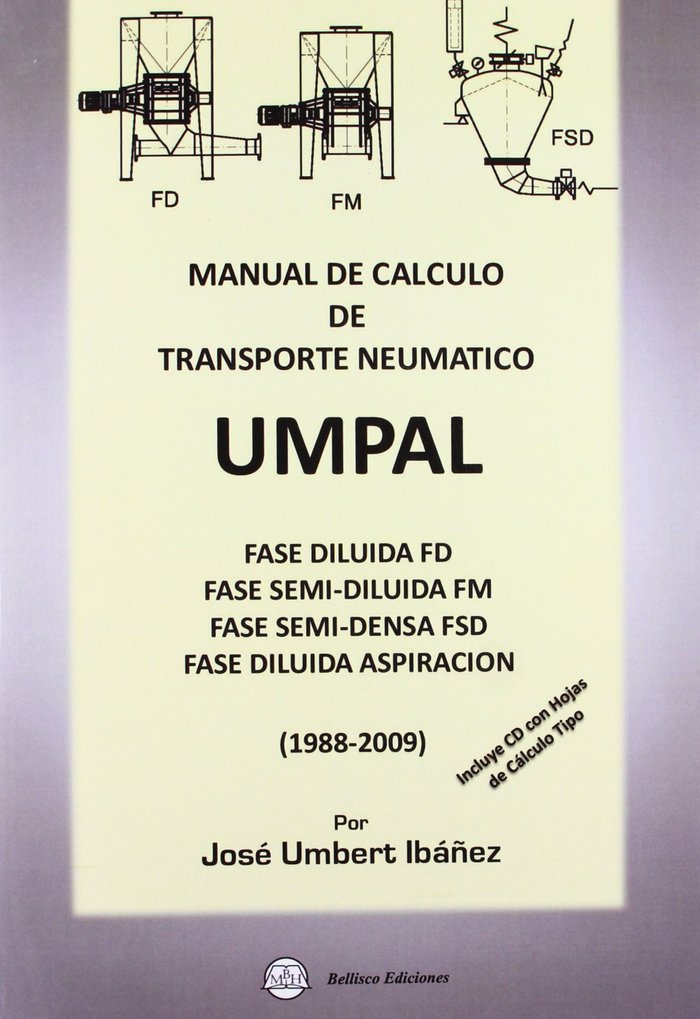 Buch Manual de cálculo de transporte neumático-UMPAL : fase diluids FD ; fase semi-diluida FM ; fase semi-densa FSD ; fase diluida aspiración 