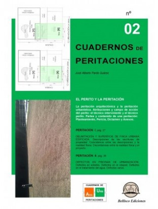 Könyv Cuaderno de peritaciones 2 : el perito y la peritación José Alberto Pardo Suárez