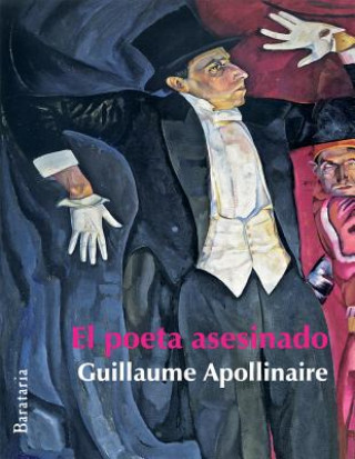 Könyv El Poeta Asesinado Guillaume Apollinaire