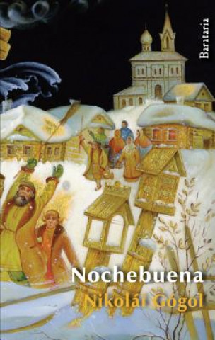 Könyv Nochebuena Nikolaj Vasilevic Gogol