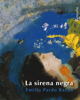 Buch La Sirena Negra Emilia Pardo Bazan