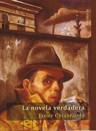 Kniha La Novela Verdadera Javier Chiabrando