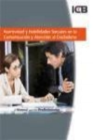 Kniha Asertividad y Habilidades Sociales en la Comunicación y Atención al Ciudadano 