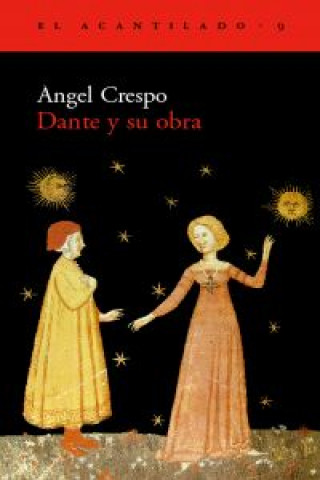 Livre Dante y su obra Ángel Crespo