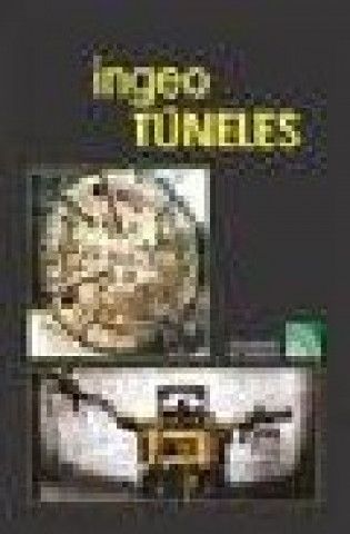Kniha Ingeotúneles 4 : Ingeniería de túneles 