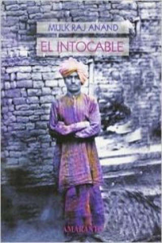 Knjiga El intocable Mulk Raj Anand