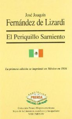 Książka El Periquillo Sarniento José Joaquín Fernandez de Lizardi