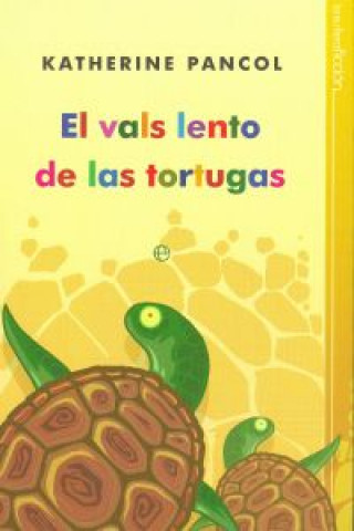 Kniha El vals lento de las tortugas Katherine Pancol