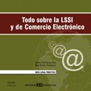 Kniha Todo sobre la LSSI y de comercio electrónico Carlos Rodríguez Sau