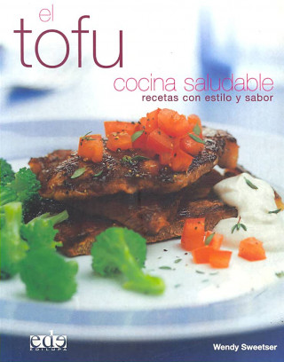 Kniha El tofu, cocina saludable Wendy Sweetser