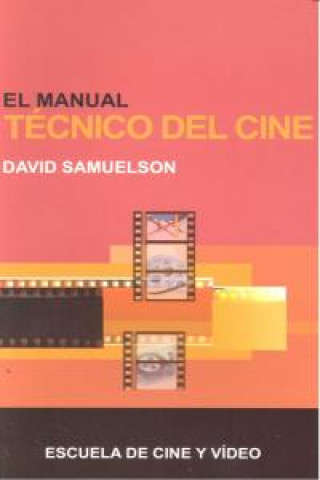 Carte El manual técnico del cine David W. Samuelson