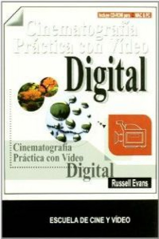 Kniha Cinematografía práctica con vídeo digital Russell Evans