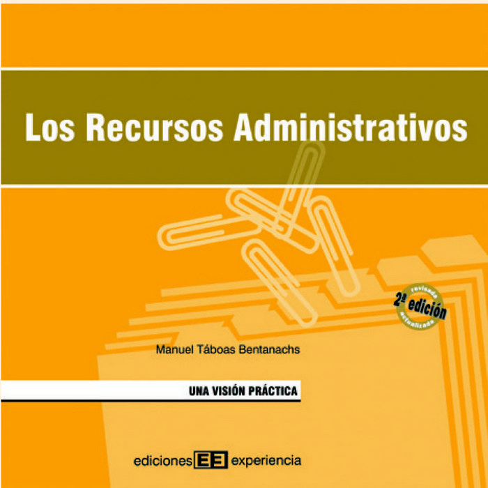 Knjiga Los recursos administrativos : una visión práctica Manuel Táboas Bentanachs