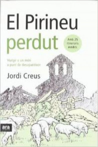 Kniha El Pirineu perdut Jordi Creus