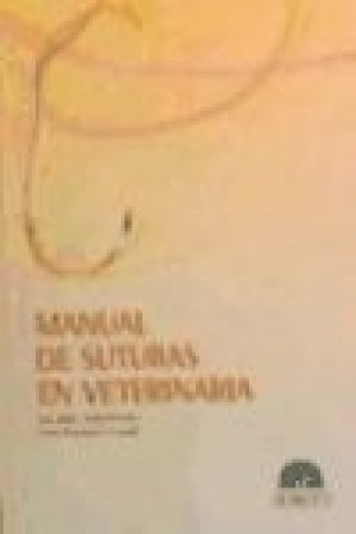 Kniha Manual de suturas en veterinaria José María Carbonell Tatay