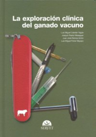 Carte La exploración clínica del ganado vacuno Joaquín . . . [et al. ] Pastor Meseguer