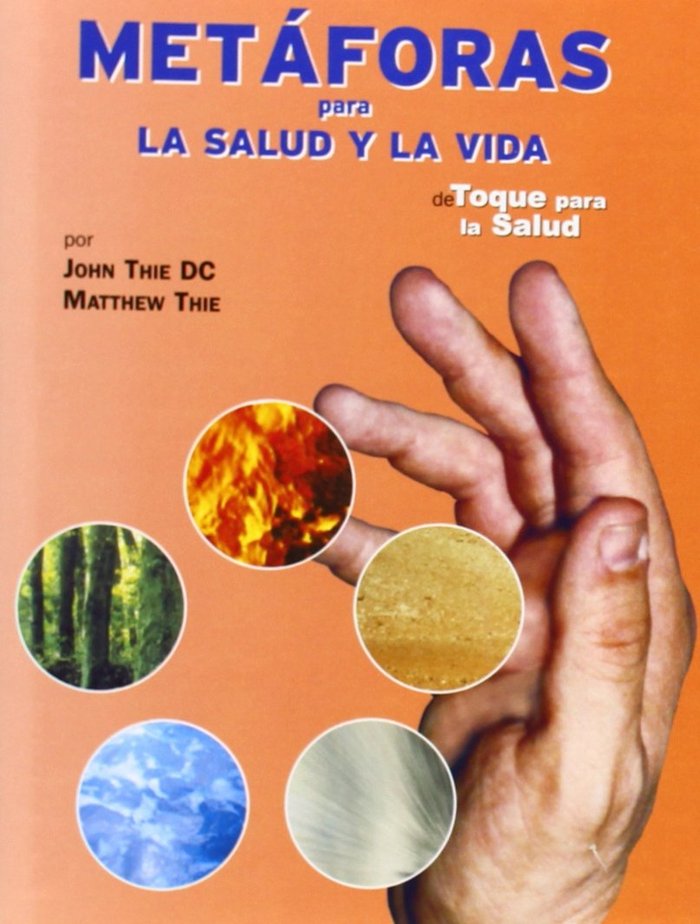 Carte Metáforas para la salud y la vida : de toque para la salud John Thie