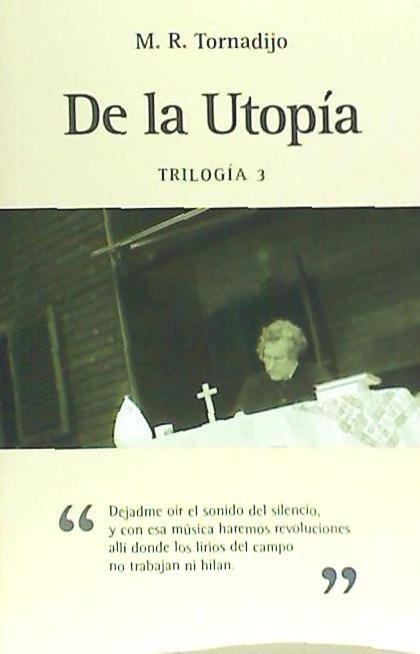 Книга De la utopía Miguel Ramos Tornadijo