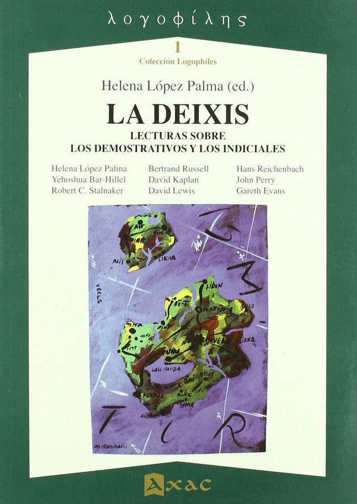 Kniha La deixis : lecturas sobre los demostrativos y los indiciales Helena López Palma