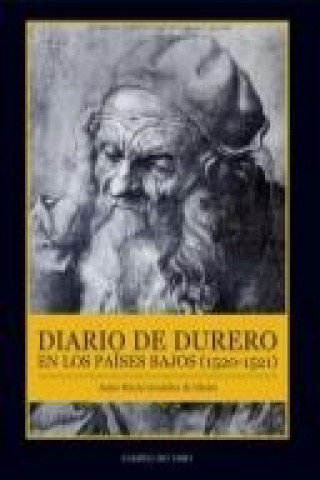 Könyv Diario de Durero en los Países Bajos (1520-1521) Jesús María González de Zárate