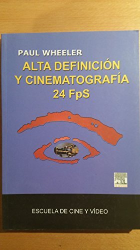 Kniha Alta definición y cinematografía 24 FPS Paul Wheeler