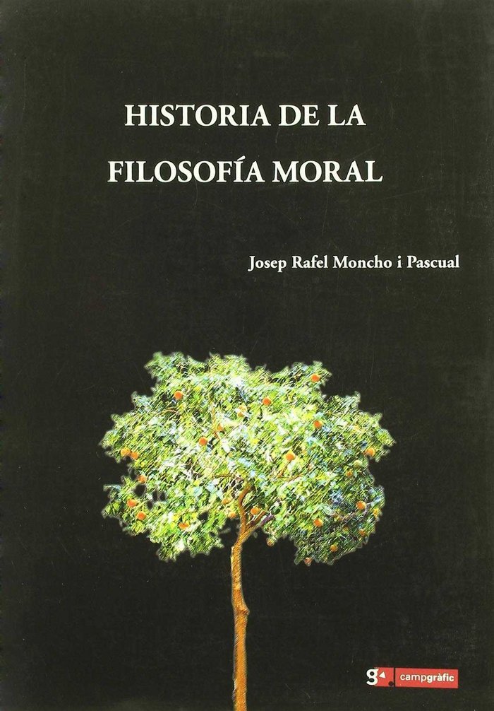 Kniha Historia de la filosofía moral Josep Rafel Moncho Pascual