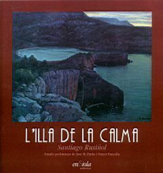 Könyv L'illa de la Calma SANTIAGO RUSIÑOL
