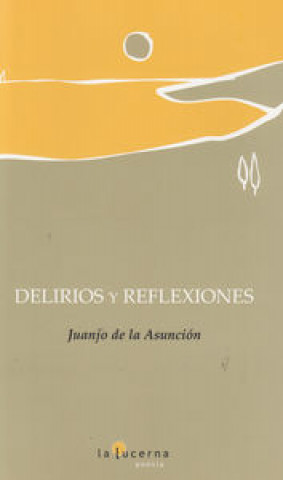 Carte Delirios y reflexiones Juanjo de la Asunción Pla