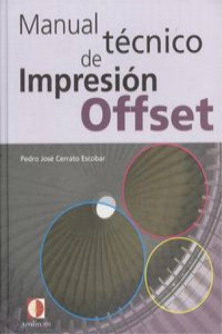 Kniha Manual técnico de impresión Offset Pedro José Cerrato Escobar