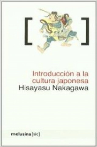 Kniha Introducción a la cultura japonesa Hisayasu Nakagawa