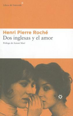 Carte Dos inglesas y el amor HENRI PIERRE ROCHE