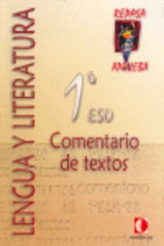 Kniha Repasa y aprueba, comentario de texto, 1 ESO. Cuaderno Mónica Sánchez Hernampérez