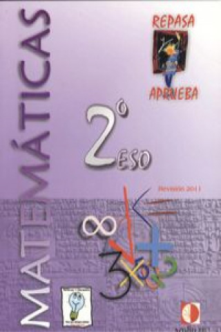 Carte Repasa y aprueba, matemáticas, 2 ESO. Cuaderno. Libro del profesor Basiliso Martínez Abril