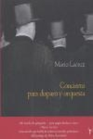 Kniha Concierto para disparo y orquesta Mario Lacruz