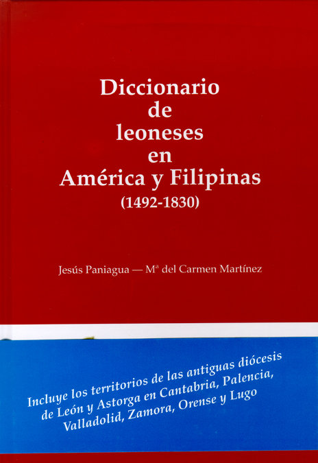 Carte Diccionario de leoneses en América y Filipinas (1630-1850) María del Carmen Martínez Martínez