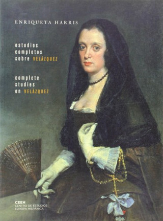 Книга Estudios completos sobre Velázquez = Complete studies on Velázquez Enriqueta Harris