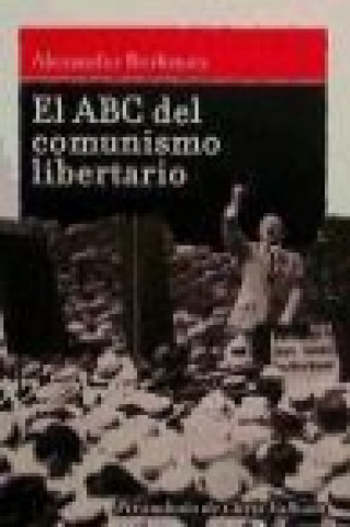 Könyv El abc del comunismo libertario Alexander Berkman