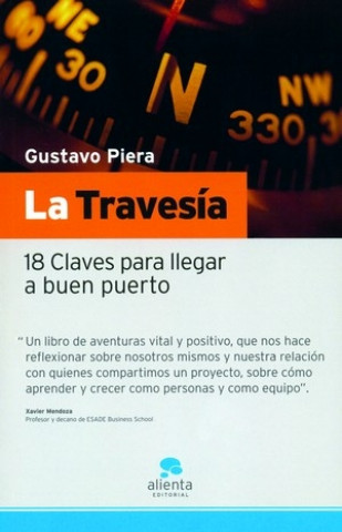 Könyv La travesía : 18 claves para llegar a buen puerto Gustavo Piera Trius
