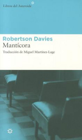 Kniha Manticora Robertson Davies