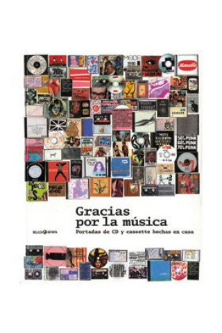 Book GRACIAS POR LA MUSICA. PORTADAS DE CD Y CASSETTE HECHAS EN CASA CASTELLANO-FRANCES-INGLES 